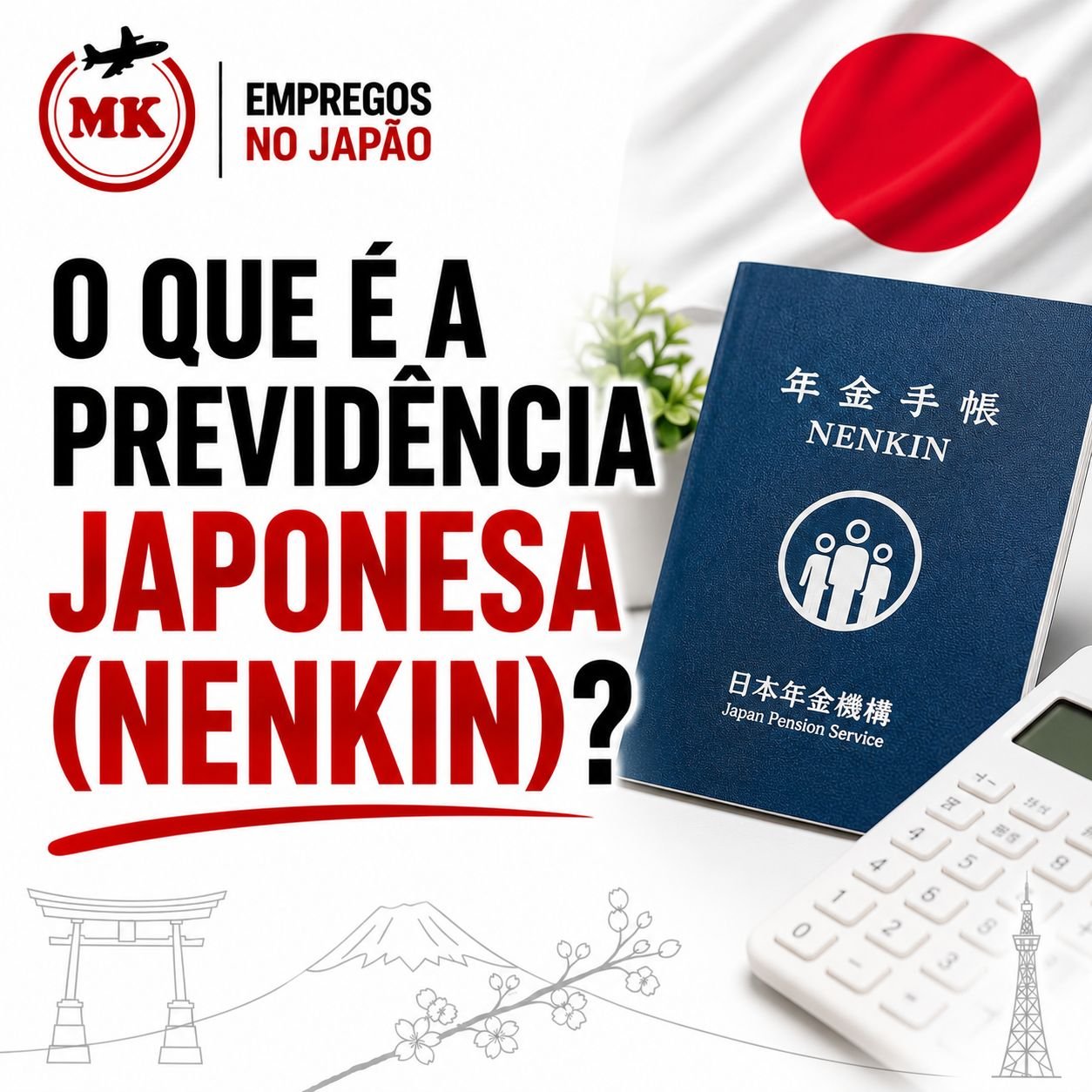 Previdência Japonesa: Perguntas Frequentes Sobre o Nenkin